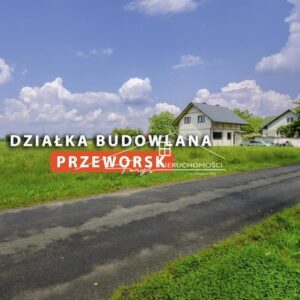 Podkarpackie. Przeworsk. ul. Za Parowozownią. Sprzedaż działek (1217/2609/OGS)